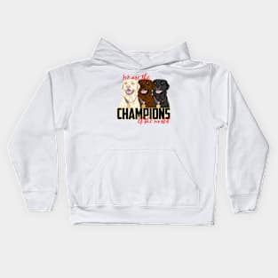 Labrador Champions! Especially for Labrador Retriever owners! Kids Hoodie